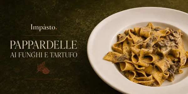 ‎‎ Pappardelle Funghi e Tartufo